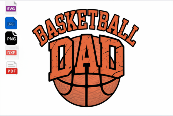 Basketball Dad SVG Design: A Graphics Asset for Crafts and Handmade Projects