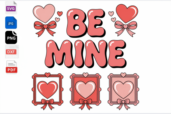 Be Mine Valentine Heart Retro Bubble for Crafts and Graphics